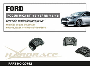 Hardrace Left Engine Transmission Mount - Ford Focus ST, RS